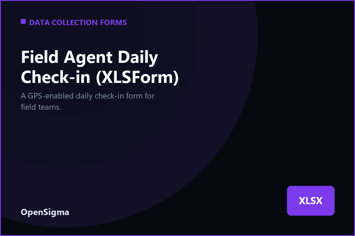 Field Agent Daily Check-in (XLSForm)